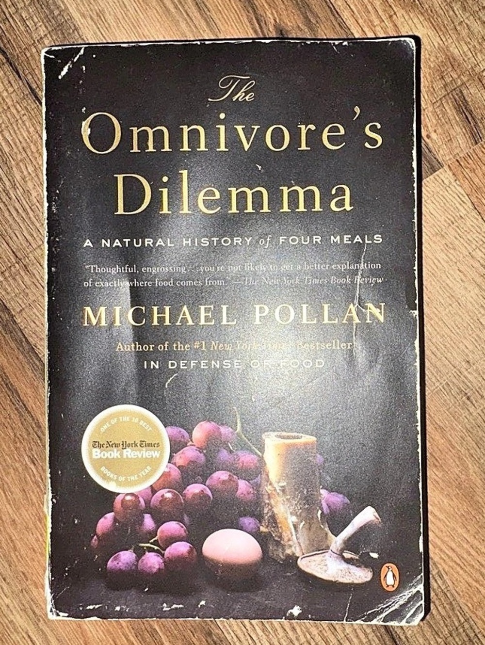 The Omnivore's Dilemma A Natural History of Four Meals by Michael Pollan